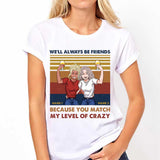 We're More Than Besties We're Like A Really Small Gang - Personalized T-shirt and Hoodie