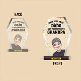 Only The Best Dads - Personalized Father's Day Father Custom Shaped Acrylic Plaque