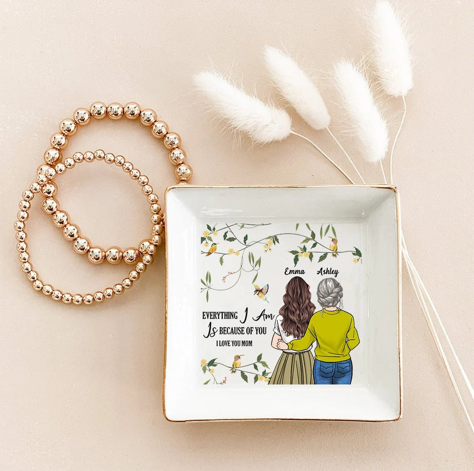 Everything I Am - Personalized Mother's Day Mother Jewelry Dish