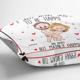 I Just Want You To Be Happy - Personalized Couple Throw Pillow