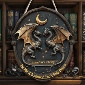 I'm Not A Bookworm I'm A Book Dragon - Personalized Book Custom Shaped Wood Sign