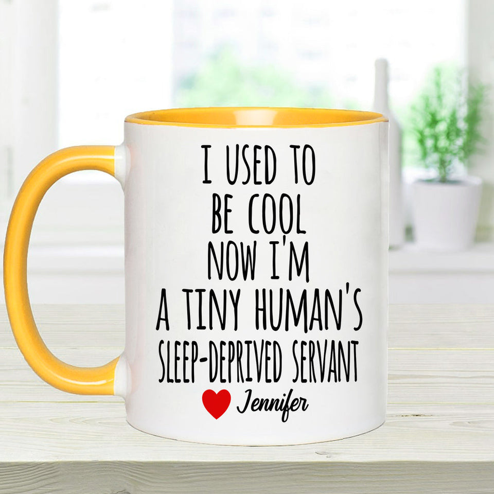 I Used To Be Cool - Personalized Mother Accent Mug