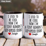 I Used To Be Cool - Personalized Mother Accent Mug