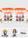 Like Mother Like Daughters - Personalized Mother Accent Mug