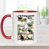 I'd Propagate That - Personalized Gardening Accent Mug