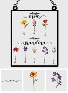 First Mother Now Grandma, Birth Flower Personalize - Personalized Grandma Window Hanging Suncatcher Ornament