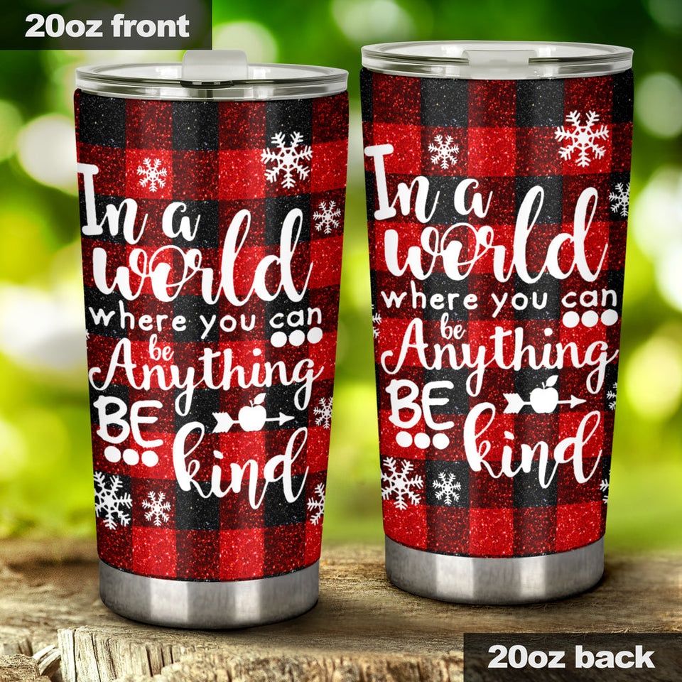 In A World Where You Teacher Tumbler 0622