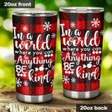 In A World Where You Teacher Tumbler 0622