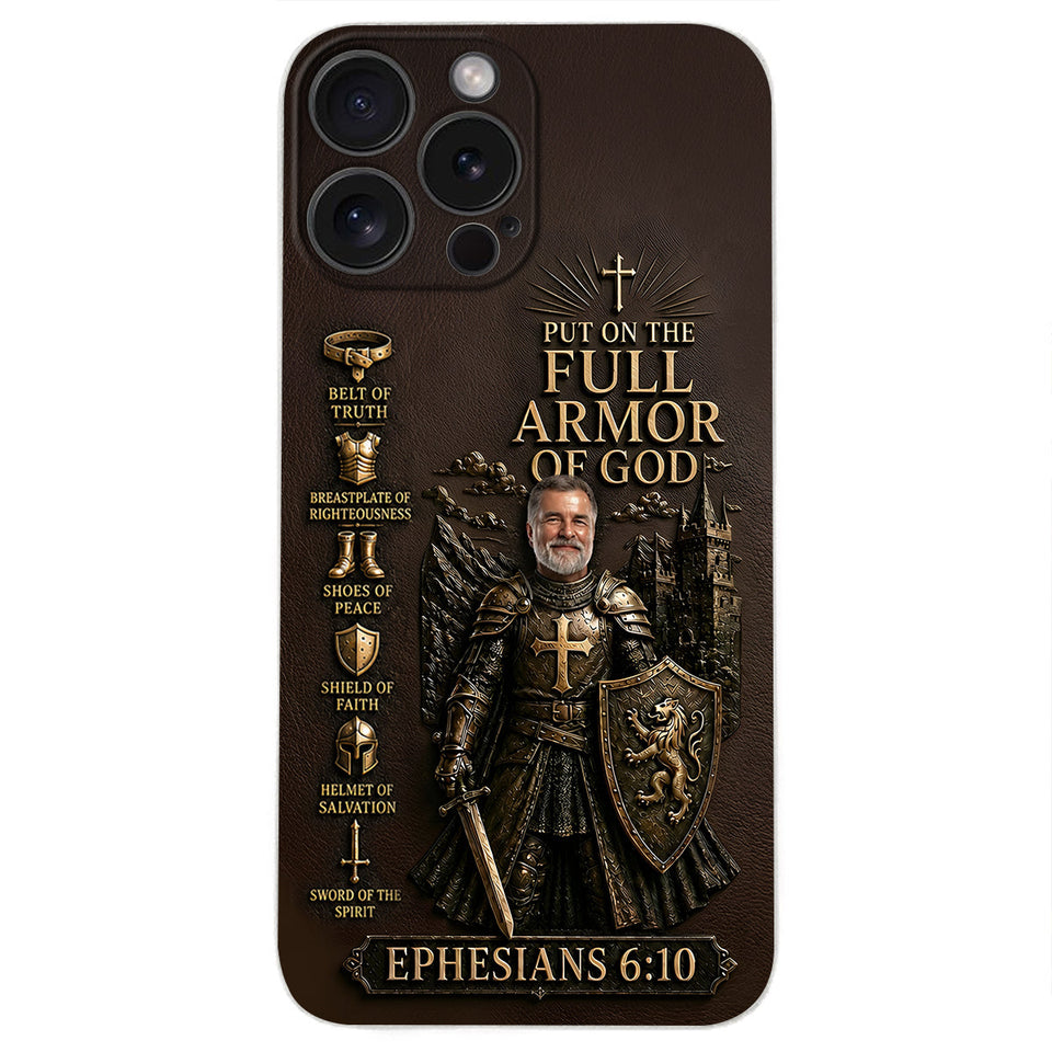 Put On The Full Amor Of God, Gift for Christians - Personalized Christian 3D Embossed Leather Phone Case