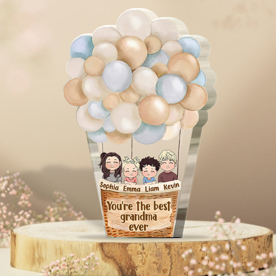 You're The Best - Personalized Mother's Day Grandma Custom Shaped Acrylic Plaque