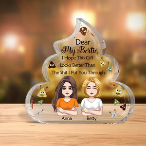 Dear My Besties Funny Gift - Personalized Bestie Custom Shaped Acrylic Plaque