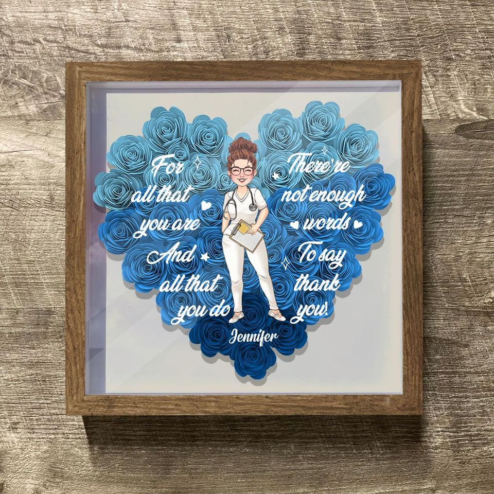For All That You Are - Personalized Nurse Flower Shadow Box