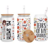 Tears Of My Students - Personalized Teacher Can Glass