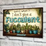 Guess What? - Personalized Gardening Rectangle Metal Sign