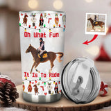 Oh What Fun It Is To Ride - Personalized Horse Tumbler