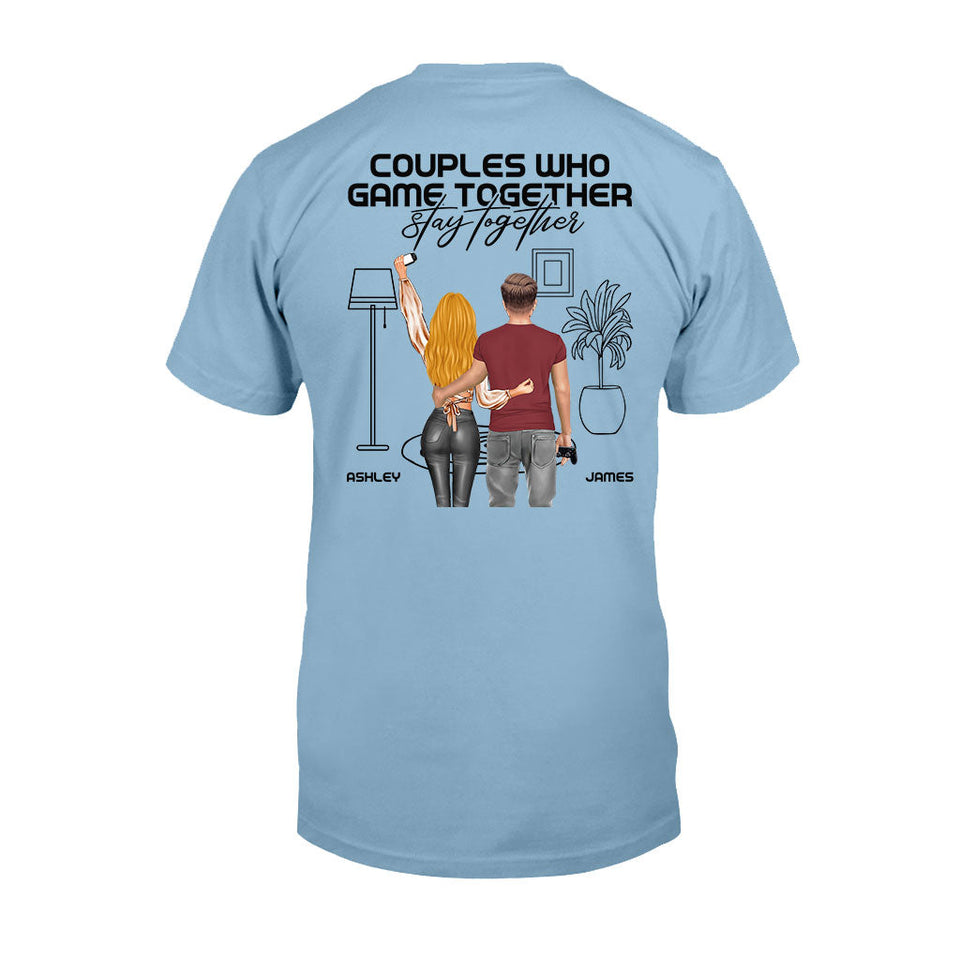 Couples Who Game Together Stay Together - Personalized Video Game T-shirt and Hoodie