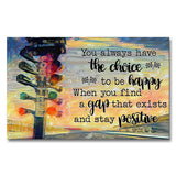 You Always Have The Choice - Racing Canvas And Poster