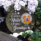 You Are My Favorite Hello - Cat gift for dog lover, cat lover - Personalized Round Shaped Stone