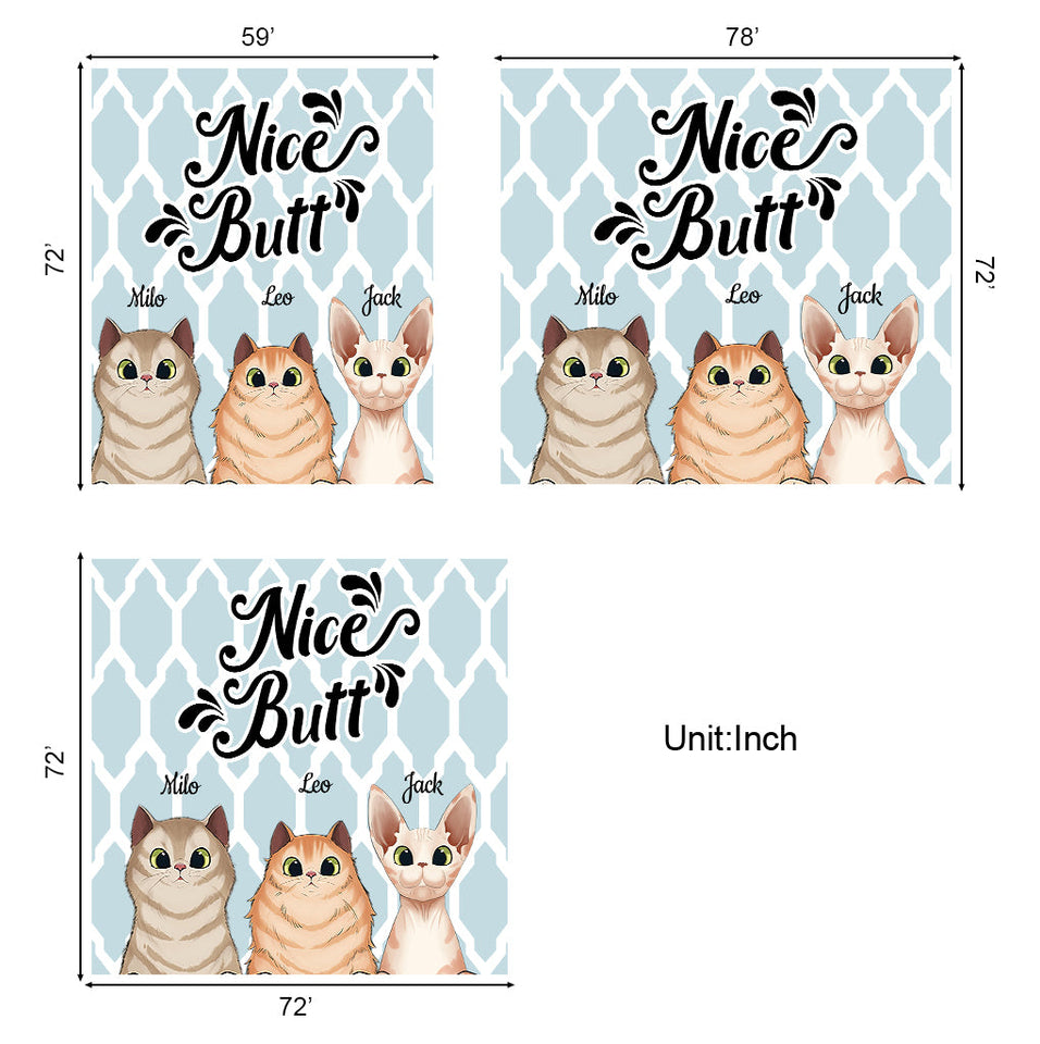 Nice butt - Dog gift for dog lover, cat lover - Personalized Shower Curtain