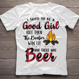 I Tried To Be A Good Girl - Camping T-shirt and Hoodie 112021