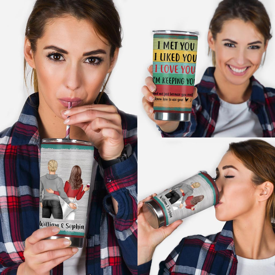 I Met You - Personalized Couple Tumbler
