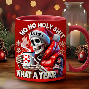Ho Ho Holy Sh*t What A Year - Personalized Skull Accent Mug