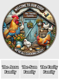 Welcome to Our Coop - Personalized Chicken Round Metal Sign