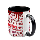 Yes I Really Do Need - Personalized Couple Accent Mug