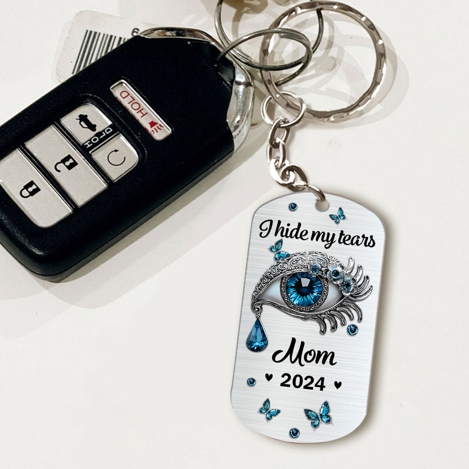 I Hide My Tears - Personalized Memorial Stainless Steel Keychain