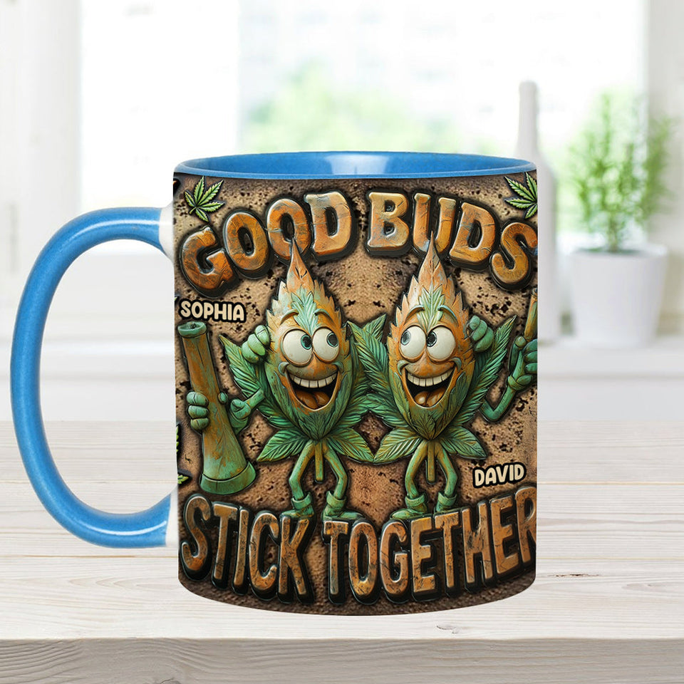 Good Buds Stick Together - Personalized Weed Accent Mug