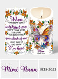 Those We Love Don't Go Away - Personalized Memorial Flameless Candle