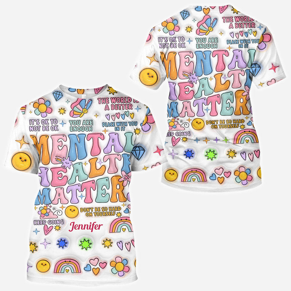 Mental Health Matter - Personalized Mental Health Awareness All Over Shirt