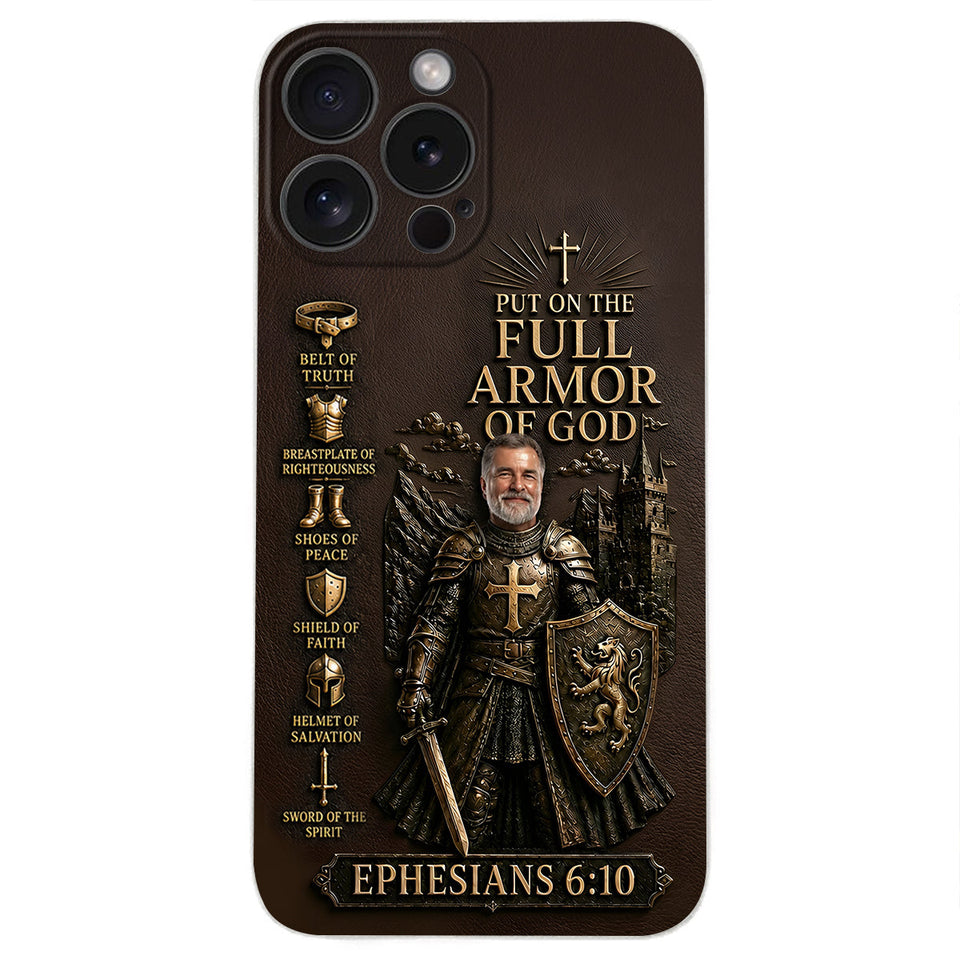 Put On The Full Amor Of God, Gift for Christians - Personalized Christian 3D Embossed Leather Phone Case
