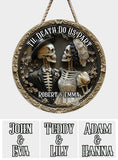 Til Death Do Us Part - Personalized Couple Round Wood Sign