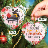 Teacher Christmas Gift Piano Teacher Off Duty Teacher - Heart Aluminium Ornament (Printed On Both Sides) 1122
