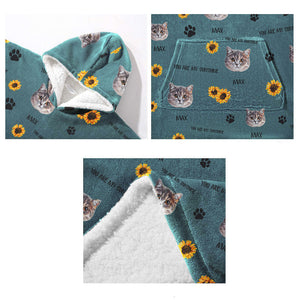 You Are My Sunshine - Dog gift for cat lover - Personalized Blanket Hoodie
