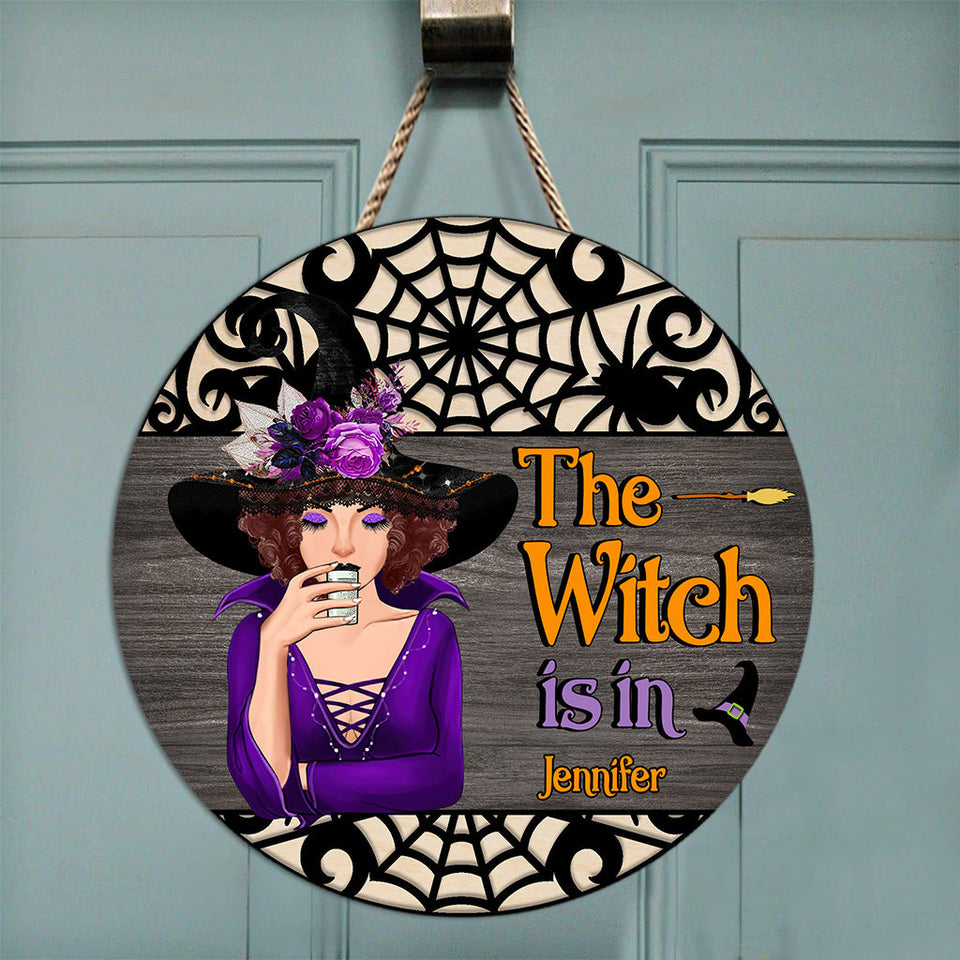 The Witch Is In - Personalized Witch Round Wood Sign