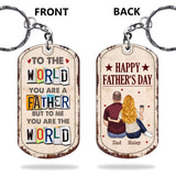To Me You Are The World - Gift for dad, mom - Personalized Stainless Steel Keychain