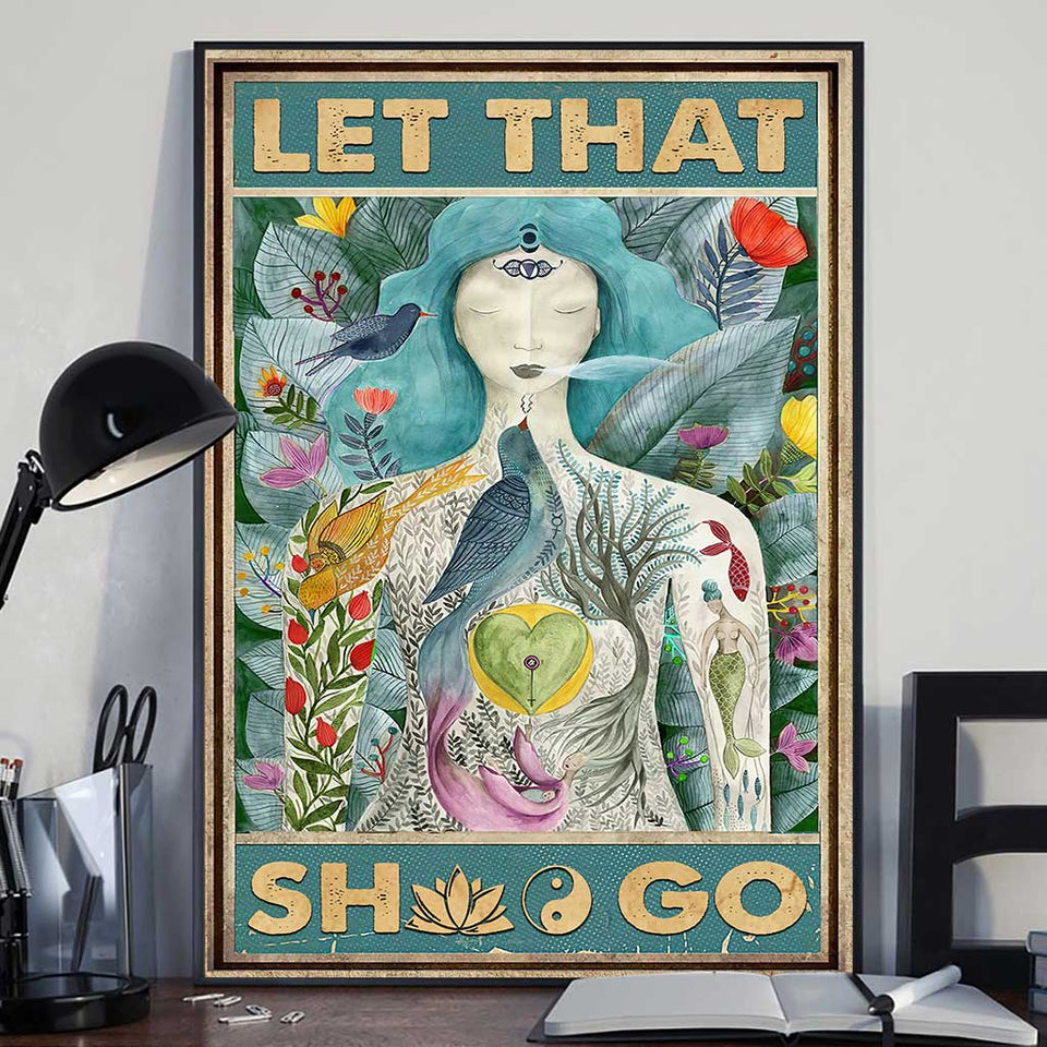 Let That Sht Go - Yoga Canvas And Poster