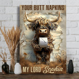 Your Butt Napkins My Lord - Personalized Canvas And Poster
