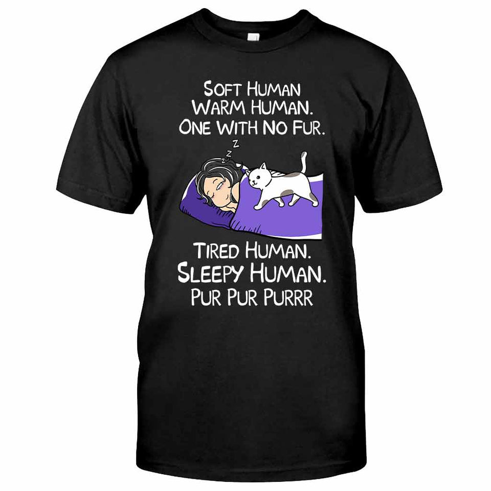 Soft Human Warm Human - Personalized Cat T-shirt and Hoodie