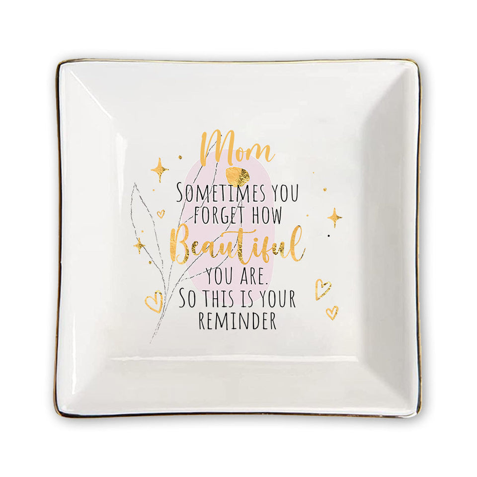 This Is Your Reminder - Gift for mom, grandma, daughter, granddaughter, aunt, wife, girlfriend, friend - Personalized Jewelry Dish