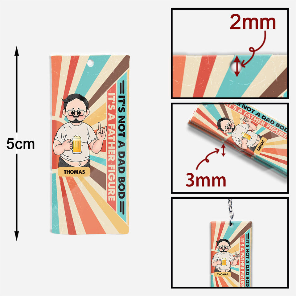 Not A Dad Bod - Personalized Father Keychain (Printed On Both Sides)