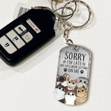 Sorry I'm Late - Personalized Cat Stainless Steel Keychain