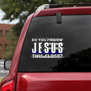 Do You Follow - Jesus Police Officer Decal Full