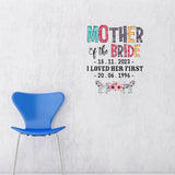 Mother Of The Bride - Personalized Mother Decal Full