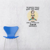 I’m Mostly Peace Love And Light - Personalized Yoga Decal Full