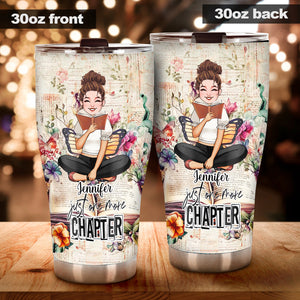 Just One More Chapter - Personalized Book Tumbler