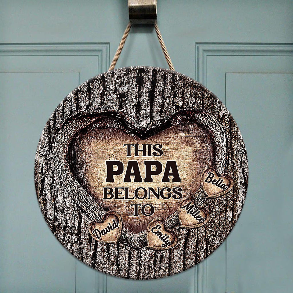 Dad's Heart - Gift for dad, grandma, grandpa, mom, uncle, aunt, brother, sister - Personalized Round Wood Sign