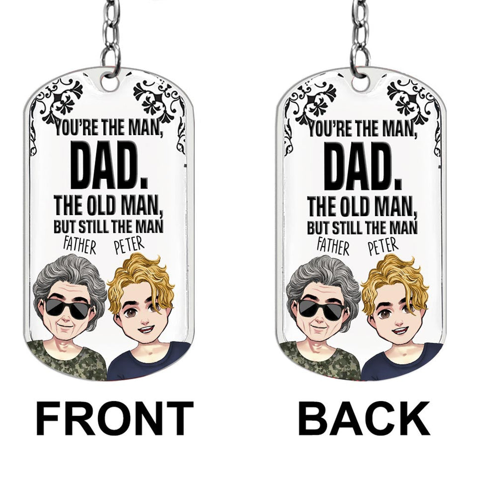 You're The Man - Personalized Father Stainless Steel Keychain